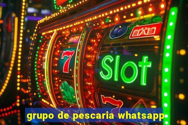 grupo de pescaria whatsapp